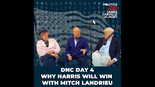 269 Why Harris Will Win with Mitch Landrieu  Politics War Room with James Carville amp Al Hunt [upl. by Aleinad39]