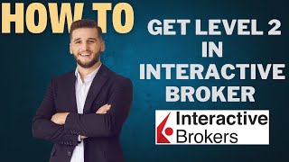 How to get level 2 in INTERACTIVE BROKER l Double Z [upl. by Medor721]