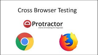 Protractor Tutorial 7 How to Perform Cross Browser Testing in Protractor [upl. by Anohsal]