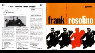 Frank Rosolino  I Play Trombone  051956 [upl. by Asaeret669]