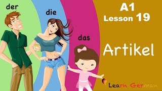 Learn German  Articles  bestimmte Artikel  der die das  German for beginners  A1  Lesson 19 [upl. by Sleinad]