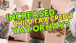 Whats Happening With the 2024 Child Tax Credit Increase [upl. by Zabrine]