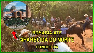 ROMARIA ATÉ APARECIDA DO NORTE  primeiro dia [upl. by Yenar]