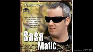 Sasa Matic  Puce puska u dolini Drima  Audio 2010 [upl. by Aerua388]