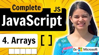 Lecture 4 Arrays  JavaScript Full Course [upl. by Ailel]