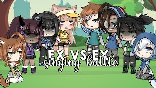 Ex vs Ex  Singing Battle  Part 2  1K SPECIAL [upl. by Adnalue551]