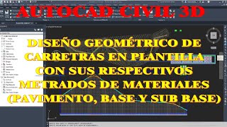 DISEÑO GEOMETRICO DE CARRETERAS CON PLANTILLA COMPLETA EN AUTOCAD CIVIL 3D 20182024 [upl. by Suellen]