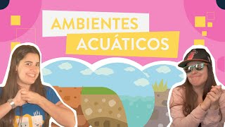 Ambientes Acuaticos [upl. by Yhcir]