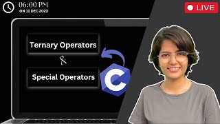 136 Ternary amp Special Operators  Happy Coding with PRISHU [upl. by Acie]