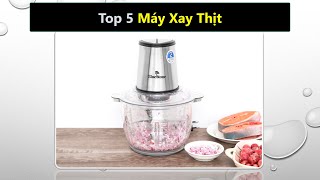 Top 5 máy xay thịt loại nào tốt nhất hiện nay [upl. by Suivatco881]