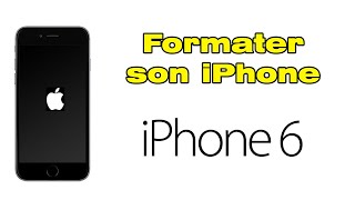 Comment formater un iPhone 6 Réinitialiser un iPhone 6 [upl. by Alset]