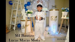 Bautizo Niño Lucas Macas Mora [upl. by Esiuolyram]