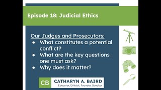 Episode 18 Judicial Ethics [upl. by Mathian]