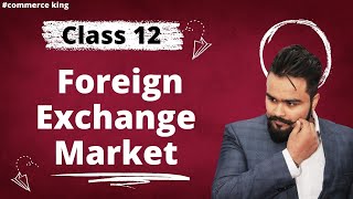 Determination of foreign exchange rate  Foreign exchange market class 12 macro economics  video 35 [upl. by Shara]