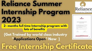 Reliance Summer Internship 2023  2 months Internship Program  Stipend amp Free Certificate [upl. by Dupre]