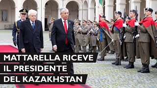 Il Presidente Mattarella incontra il Presidente della Repubblica del Kazakhstan [upl. by Squire]