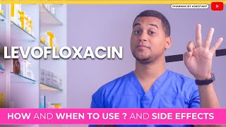 Levofloxacin How to Use It amp 3 Common Side Effects [upl. by Franzen178]