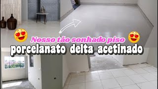 DIÁRIO DE OBRA COLOCAMOS OS PISOS PORCELANATO ACETINADO CINZA MARCA DELTA 🙌🏡 [upl. by Kathryne]