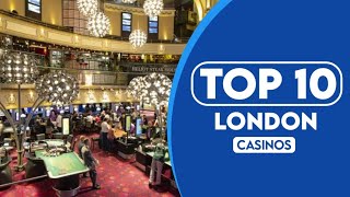 10 Best Casinos In London  2023 [upl. by Eceerahs]