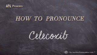 How to Pronounce Celecoxib Real Life Examples [upl. by Aliekat]