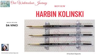 Testing Da Vinci Harbin Kolinsky Sable watercolor brushes [upl. by Odlavu867]