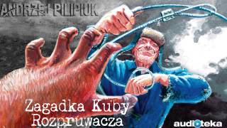 quotZagadka Kuby Rozpruwaczaquot  audiobook [upl. by Necaj693]