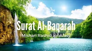 Surat Al Baqarah Mishari Rashid al Afasy [upl. by Salema8]