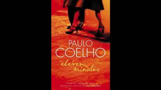 🔴Eleven Minutes  Paulo Coelho  Part 5elevenminutes readaloud audiobook [upl. by Enirehtak96]