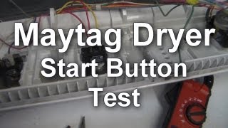 Maytag Dryer Wont Start  Testing the Start Button [upl. by Yim460]