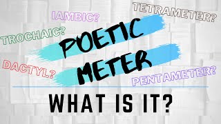 Poetic Meter Explained [upl. by Bannasch]