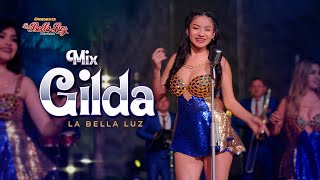 La Bella Luz  Mix Gilda No me arrepiento de este amor  Fuiste mi vida  Videoclip oficial [upl. by Libre]