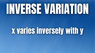 Direct Inverse and Joint Variation Word Problems [upl. by Ynolem804]