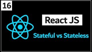 16   React Js Tutorial  Stateful vs Stateless Component [upl. by Marilin296]