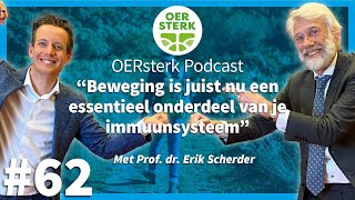 Prof dr Erik Scherder ‘Beweging is juist nu een essentieel onderdeel van je immuunsysteem‘ [upl. by Ambler773]