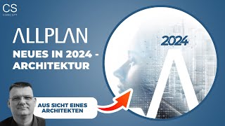 ALLPLAN  Neues In 2024  Architektur [upl. by Kenzie]