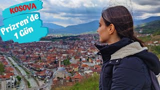 KOSOVA  PRİZRENDE 1 GÜN  Prizren Gezi Rehberi [upl. by Cykana]