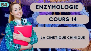 Enzymologie S4 La cinétique chimique cour svi [upl. by Haleeuqa]