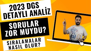 2023 DGS DETAYLI ANALİZ VE TABAN PUANLAR VE SIRALAMALAR [upl. by Yenruoc984]