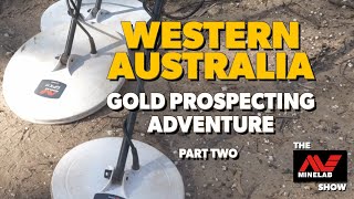 Gold Prospecting Adventure in Western Australia 2024  Part 2 [upl. by Benilda]