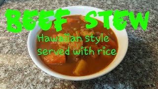 BEEF STEW Hawaiian Style served with rice [upl. by Anivid]