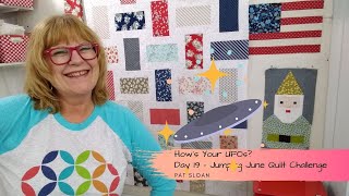 Hows your UFOs  Pat Sloan June 19 Quilt challenge 2020 [upl. by Calla948]