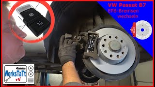 ►VW Passat B7◄ Bremsen hinten wechseln Elekt Handbremsereplace rear Brakes EPB ◢WERKSTATTTV◣ [upl. by Oria]