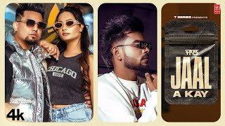 JAAL Official Video  A Kay  Jagdeep Sangala Jay Dee  Latest Punjabi Songs 2023 [upl. by Eleonora]