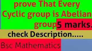 Prove that Every Cyclic group is Abelian group [upl. by Nilre]