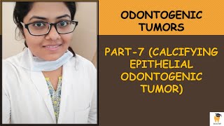 Calcifying Epithelial Odontogenic Tumor CEOT  Oral Pathology for BDS  MDS students  aspirants [upl. by Ardnos]