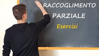 Raccoglimento PARZIALE  Esercizi [upl. by Ailat]