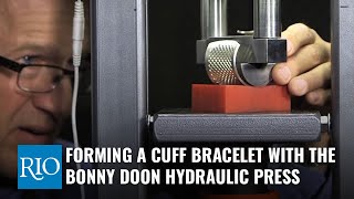 Forming a Cuff Bracelet with the Bonny Doon Hydraulic Press [upl. by Beverlee]