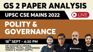 GS 2 Paper Analysis  UPSC CSE Mains 2022  Polity amp Governance  Sidarth Arora amp Mudit Gupta [upl. by Jeannie]