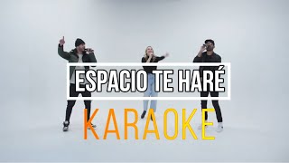 Espacio Te Haré  Karaoke  Indiomar x Community Music  Letras [upl. by Tereb]