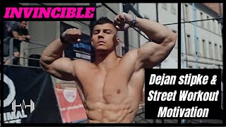 INVINCIBLE – Dejan stipke amp Street Workout Calisthenics Motivation 2021 [upl. by Newsom]